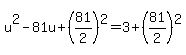 u%5E2-81u%2B%2881%2F2%29%5E2=3%2B%2881%2F2%29%5E2