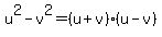 u%5E2-v%5E2=%28u%2Bv%29%28u-v%29