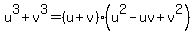 u%5E3%2Bv%5E3=%28u%2Bv%29%28u%5E2-uv%2Bv%5E2%29