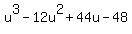 u%5E3+-+12u%5E2+%2B+44u+-+48