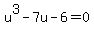 u%5E3-7u-6=0