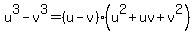 u%5E3-v%5E3=%28u-v%29%28u%5E2%2Buv%2Bv%5E2%29