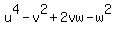 u%5E4+-+v%5E2+%2B+2vw+-+w%5E2%29