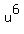 u%5E6