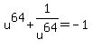 u%5E64%2B1%2Fu%5E64=-1