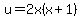 u+=+2x%28x%2B1%29