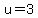 u+=+3