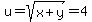 u+=+sqrt%28x%2By%29+=+4
