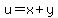 u+=+x%2By