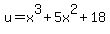 u+=+x%5E3+%2B+5x%5E2+%2B+18