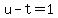 u+-+t+=+1