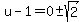 u-1=0+%2B-+sqrt%282%29