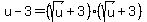 u-3=%28sqrt%28u%29%2B3%29%28sqrt%28u%29%2B3%29