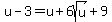 u-3=u%2B6sqrt%28u%29%2B9