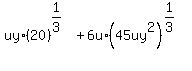 uy%2A%2820%29%5E%281%2F3%29+%2B+6u%2A%2845uy%5E2%29%5E%281%2F3%29