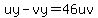 uy-vy=46uv