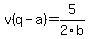 v%28q-a%29+=+5%2F2b