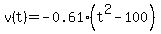 v%28t%29=-0.61%28t%5E2-100%29