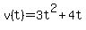 v%28t%29=3t%5E2%2B4t