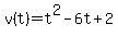 v%28t%29=t%5E2-6t%2B2