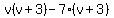 v%28v%2B3%29-7%28v%2B3%29