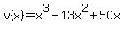 v%28x%29=x%5E3-13x%5E2%2B50x