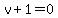 v%2B1=0