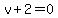 v%2B2+=+0