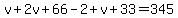 v%2B2v%2B66-2%2Bv%2B33=345