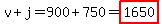 v%2Bj=900%2B750=highlight%281650%29