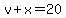 v%2Bx=20