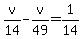 v%2F14+-+v%2F49+=+1%2F14