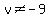 v%3C%3E-9