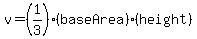 v=%281%2F3%29%28baseArea%29%28height%29