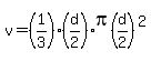v=%281%2F3%29%28d%2F2%29pi%28d%2F2%29%5E2
