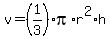 v=%281%2F3%29%2Api%2Ar%5E2%2Ah