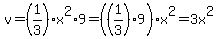 v=%281%2F3%29x%5E2%2A9+=%28%281%2F3%29%2A9%29x%5E2++=+3x%5E2