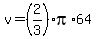 v=%282%2F3%29pi%2A64