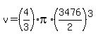 v=%284%2F3%29pi%2A%283476%2F2%29%5E3