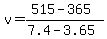 v=%28515-365%29%2F%287.4-3.65%29