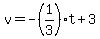 v=-%281%2F3%29t%2B3