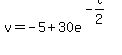 v=-5%2B30e%5E%28-t%2F2%29+