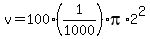 v=100%281%2F1000%29%2Api%2A2%5E2