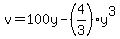 v=100y-%284%2F3%29y%5E3