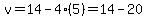 v=14-4%285%29=14-20