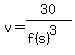 v=30%2F%28f%28s%29%5E3%29+