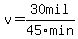 v=30mil%2F45min