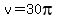v=30pi