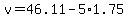 v=46.11-5%2A1.75