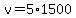 v=5%2A1500